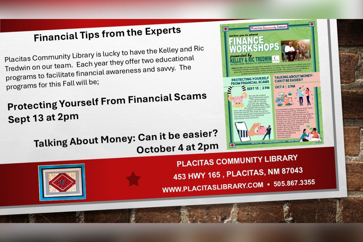 The Placitas Community Library will offer two financial education programs this fall, led by local wealth advisors Kelley and Ric Tredwin of Altalune Wealth Advisors.